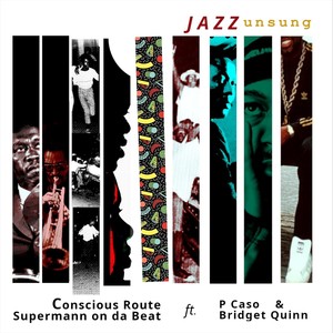 Jazz Unsung (feat. P Caso & Bridget Quinn)