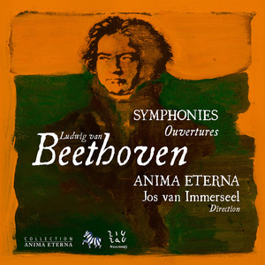 Anima Eterna Brugge - Symphonie No. 3 in E-Flat Major, Op. 55, 