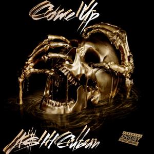 Come Up (Explicit)