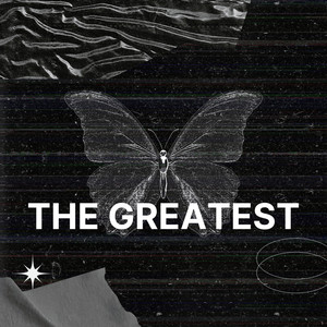 The Greatest (Explicit)