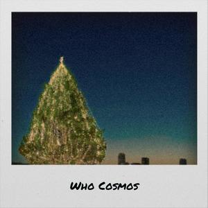 Who Cosmos