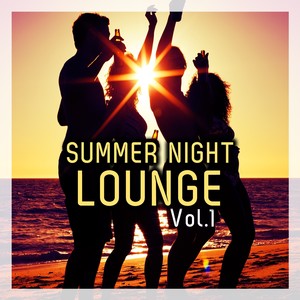 Summer Night Lounge, Vol. 1