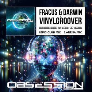 Wherever I Go (Arena Mix)