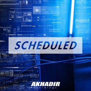 Scheduled