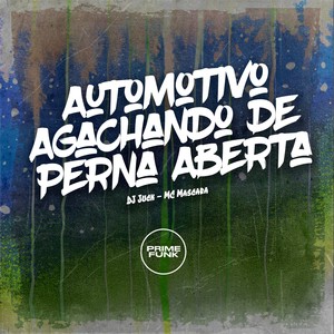 Automotivo Agachando de Perna Aberta (Explicit)