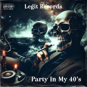Party In My 40's (feat. B P & Hollowface) (Explicit)