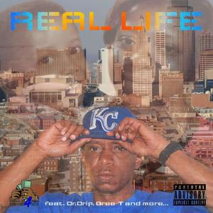 Real Life (Explicit)