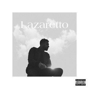 Lazaretto (Explicit)