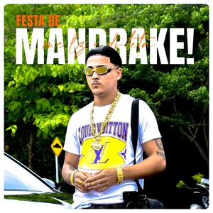 FESTA DE MANDRAKE (feat. DJ Teta)