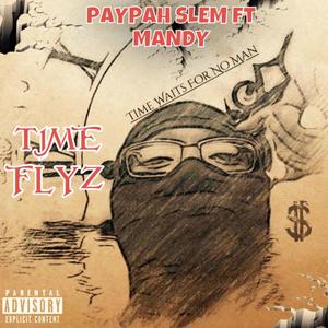 Time Flyz (Explicit)