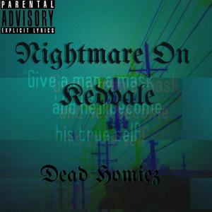 Nightmare On Kedvale (Explicit)