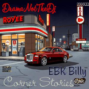 Corner Stories (feat. EBK Billy) (Explicit)