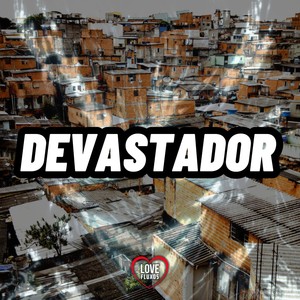 Automotivo Devastador 2 (Explicit)