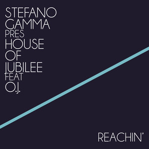 Reachin' (Stefano Gamma Tunnel Mix)