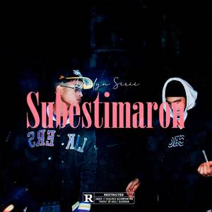 Subestimaron (Explicit)