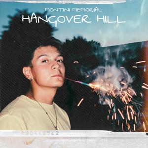 HANGOVER HILL (Explicit)