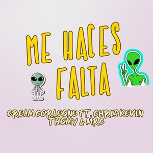 Me Haces Falta(Cream)