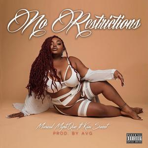No Restrictions (feat. Kiwi Sweet) (Explicit)