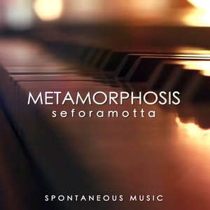 Metamorphosis(Spontaneous Music)