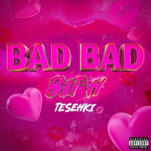 Bad Bad ***** (Explicit)