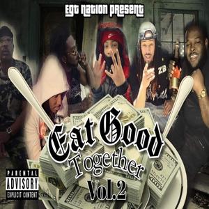 Eat Good Together, Vol. 2 (Explicit)