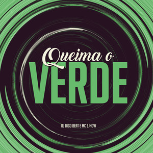 Queima o Verde (Explicit)