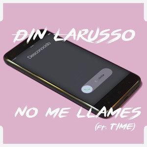 No Me Llames (Explicit)