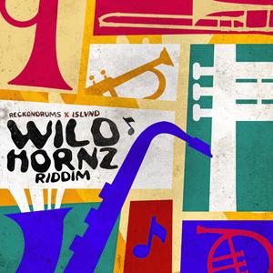 Wild Hornz Riddim (Explicit)