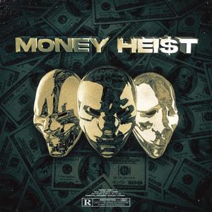 Money Heist (Explicit)