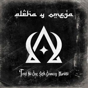 Alpha y Omega (feat. Seth Gramzzy & Marioto) (Explicit)