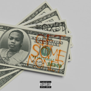 Get Some Money (Explicit)