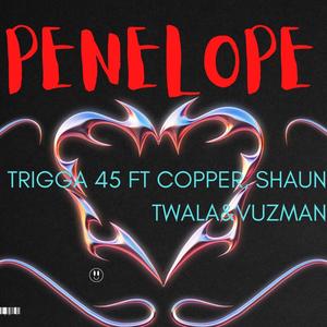 Penelope (feat. Copper, Shaun Twala & VuzMan)