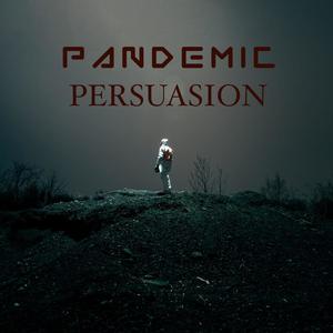 Pandemic Persuasion