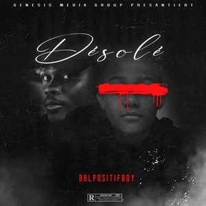 Desole (Explicit)