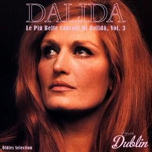 Oldies Selection: Le Più Belle Canzoni Di Dalidà, Vol. 3