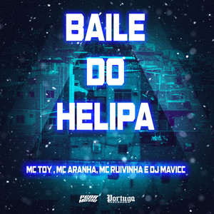 Baile do Helipa (Explicit)