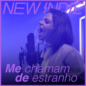 Me chamam de estranho