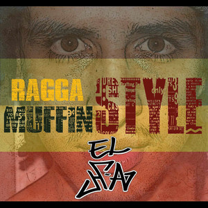 Ragga Muffin Style (Explicit)