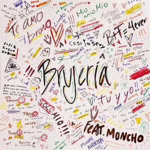 Brujería (feat. Moncho Berry)