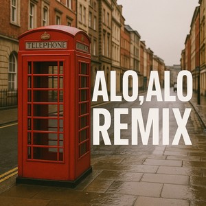 Alo,alo (Remix)