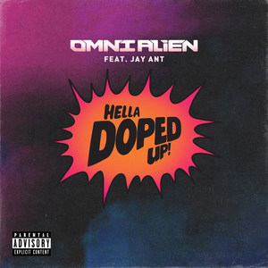 Hella Doped up(feat. Jay Ant) (Explicit)