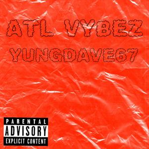 ATL VYBEZ (Explicit)