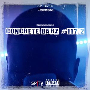Concrete Barz #117.2 (feat. Gimmasmando) [Explicit]