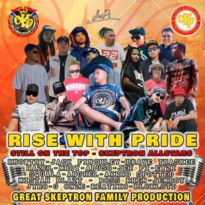 Rise with Pride (Skeptron Allstars) Jei Pi (feat. Great Skeptron Family)