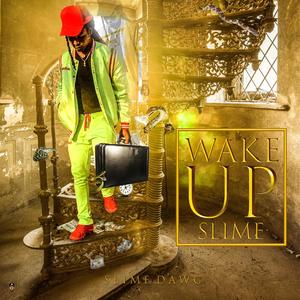 Wake Up (Explicit)