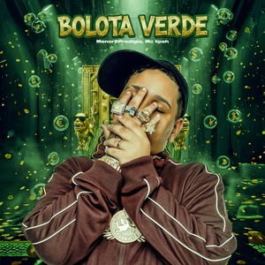 Bolota Verde (Explicit)