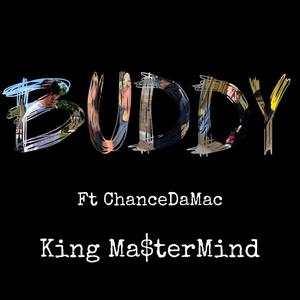 Buddy (feat. ChanceDaMac)