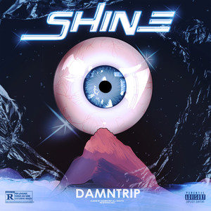 Shine (Explicit)