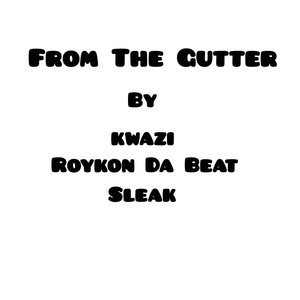 From the Gutter (Explicit)