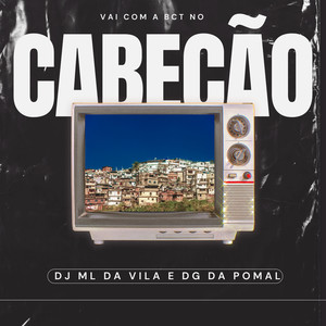 VAI COM A BCT NO CABEÇÃO (Explicit)